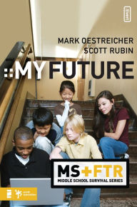 Title: My Future, Author: Mark Oestreicher