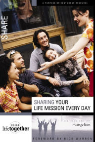 Title: Sharing Your Life Mission Every Day, Author: Various Authors