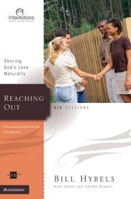 Title: Reaching Out, Author: Bill Hybels