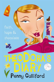 Title: Theodora's Diary, Author: Penny Culliford