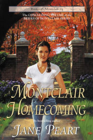 Title: A Montclair Homecoming, Author: Jane Peart