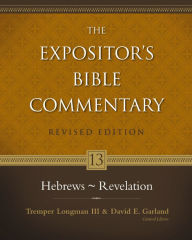 Title: Hebrews - Revelation, Author: David E. Garland