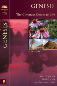 Title: Genesis: The Covenant Comes to Life, Author: John H. Walton