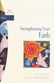 Title: Strengthening Your Faith, Author: Beverly Wilson