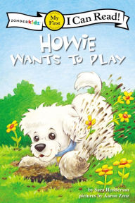 Title: Howie Wants to Play, Author: Sara Henderson