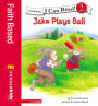 Jake Plays Ball: Biblical Values, Level 2