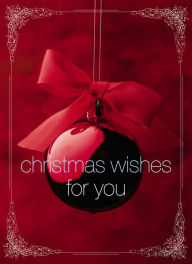 Title: Christmas Wishes for You Greeting Book, Author: Zondervan