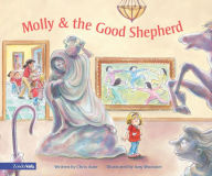 Title: Molly and the Good Shepherd, Author: Chris Auer