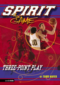 Title: Three-Point Play, Author: Todd Hafer