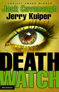 Title: Death Watch, Author: Jack Cavanaugh