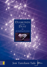 Title: Diamonds in the Dust: 366 Sparkling Devotions, Author: Joni Eareckson Tada