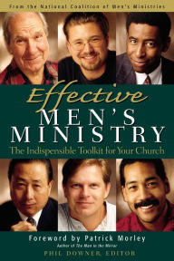 Title: Effective Men's Ministry: The Indispensable Toolkit for Your Church, Author: Zondervan