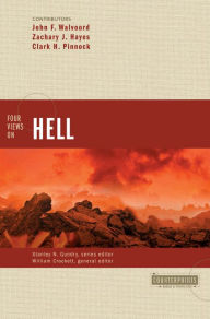 Title: Four Views on Hell, Author: John F. Walvoord