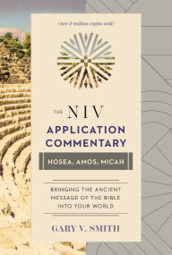 Title: Hosea, Amos, Micah, Author: Gary V. Smith