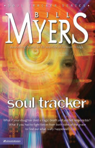 Title: Soul Tracker, Author: Bill Myers
