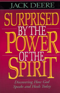 Title: Surprised by the Power of the Spirit, Author: Zondervan