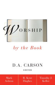 Title: Worship by the Book, Author: Mark Ashton