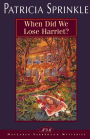 When Did We Lose Harriet? (Thoroughly Southern Series #1)