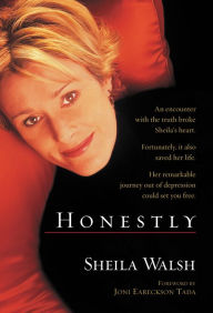 Title: Honestly, Author: Sheila Walsh