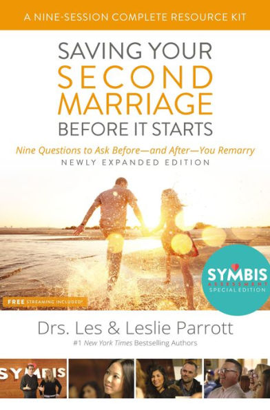 Saving Your Second Marriage Before It Starts Nine-Session Complete Resource Kit: Nine Questions to Ask Before---and After---You Marry