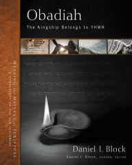 Title: Obadiah: The Kingship Belongs to YHWH, Author: Zondervan