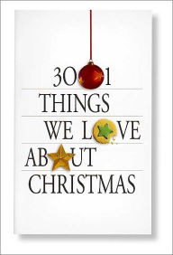 Title: 3001 Things We Love about Christmas, Author: Inspirio