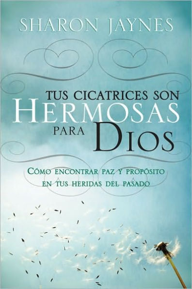 Tus cicatrices son hermosas para Dios