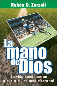 Title: La mano de Dios, Author: Rubén Zorzoli
