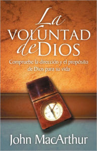 Title: La voluntad de Dios, Author: John MacArthur