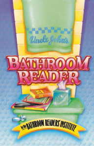 Title: Uncle John's Bathroom Reader, Author: Bathroom Readers