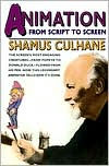 Title: Animation from Script to Screen, Author: Shamus Culhane