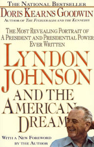 Title: Lyndon Johnson and the American Dream, Author: Doris Kearns Goodwin