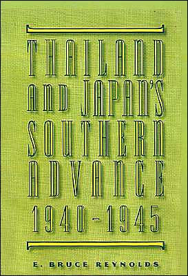 Thailand and Japan's Southern Advance, 1940-1945