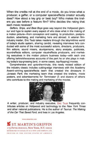 Gaffers, Grips and Best Boys: From Producer-Director to Gaffer and Computer Special Effects Creator, a Behind-the-Scenes Look at Who Does What in the Making of a Motion Picture