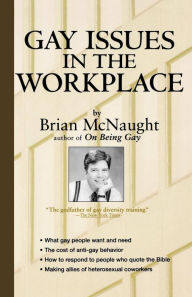 Title: Gay Issues in the Workplace, Author: Brian McNaught