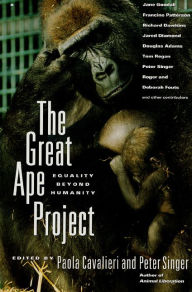 Title: The Great Ape Project: Equality Beyond Humanity, Author: Paola Cavalieri