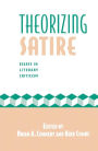 Theorizing Satire: Essays in Literary Criticism