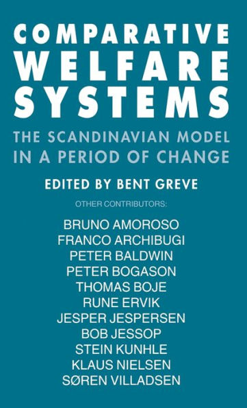 Comparative Welfare Systems: The Scandinavian Model in a Period of Change