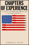 Chapters of Experience: Studies in 20th Century American Autobiography