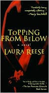 Title: Topping from Below, Author: Laura Reese