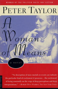 Title: A Woman of Means: A Novel, Author: Peter Taylor