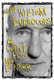 Title: With William Burroughs, Author: Victor Bockris