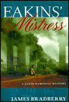 Title: Eakins' Mistress (A Professor Jamie Ramsgill Mystery), Author: James Bradberry