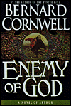 Enemy of God (Warlord Chronicles Series #2)