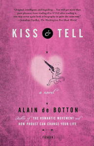 Kiss And Tell Alain De Botton