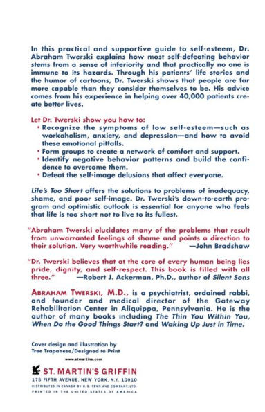 Life's Too Short!: Pull The Plug On Self-Defeating Behavior And Turn On The Power Of Self-Esteem