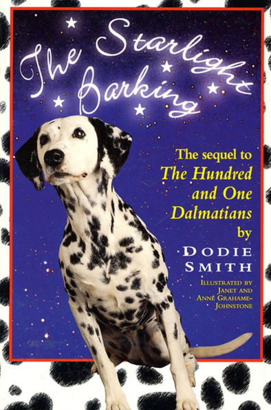 The Starlight Barking: Sequel to Hundred and One Dalmatians