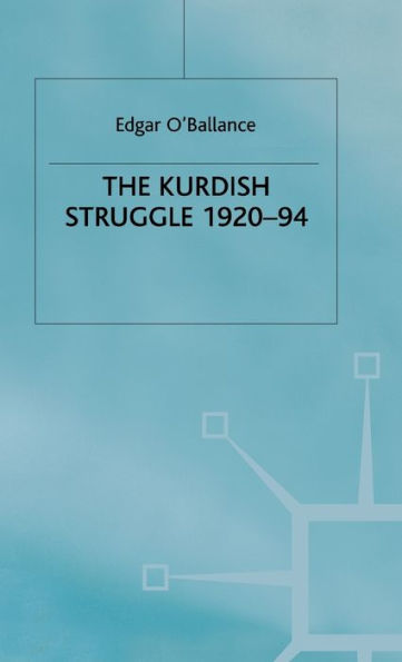 The Kurdish Struggle, 1920-94