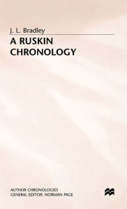 Title: A Ruskin Chronology, Author: J. Bradley