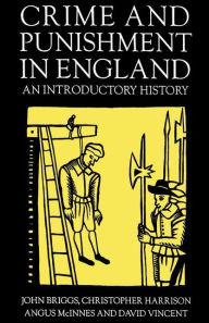 Title: Crime and Punishment in England, 1100-1990: An Introductory History, Author: NA NA